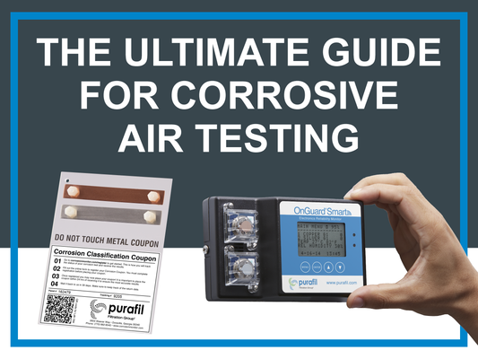 The Ultimate Guide For Corrosive Air Testing: How To Monitor The Airborne Contamination In Your Facilities